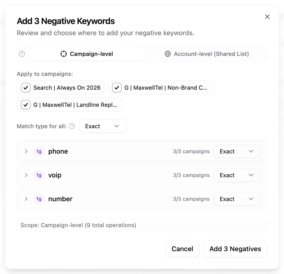 The Add as Negatives dialog with a campaign-level and account-level scope toggle and a match type selector.
